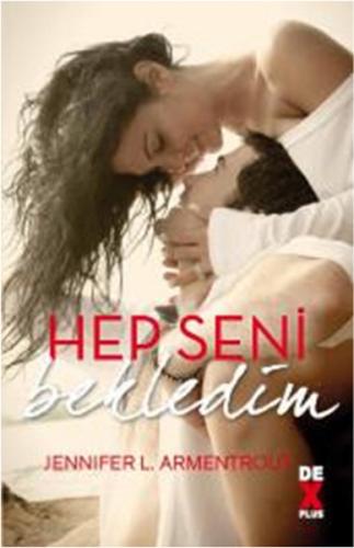 Hep Seni Bekledim %10 indirimli Jennifer L. Armentrout