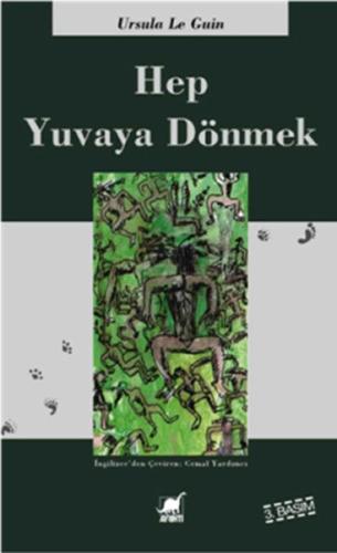 Hep Yuvaya Dönmek %14 indirimli Ursula K. Le Guin