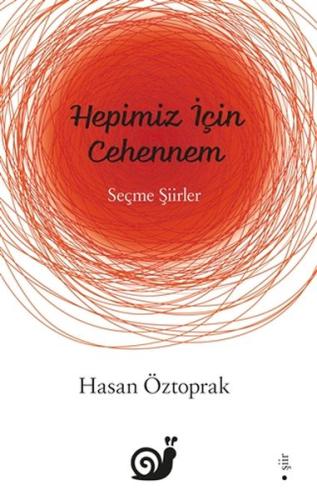 Hepimiz İçin Cehennem Hasan Öztoprak