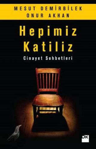 Hepimiz Katiliz %10 indirimli Onur Akhan