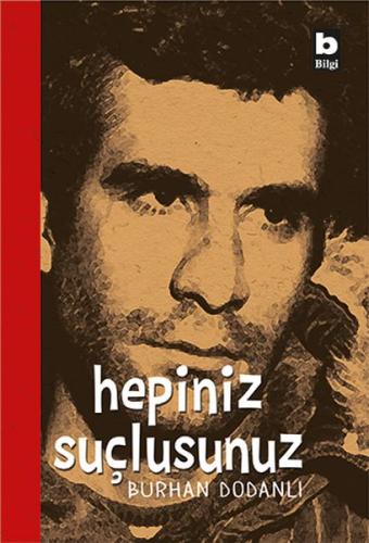 Hepiniz Suçlusunuz! %15 indirimli Burhan Dodanlı