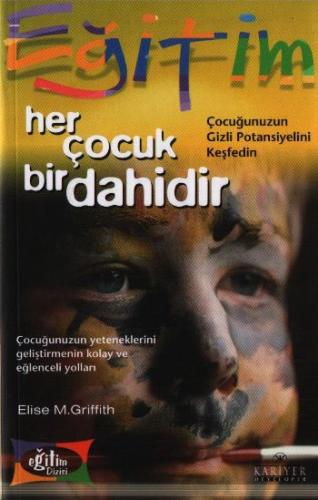 Her Çocuk Bir Dahidir Çocuğunuzun Gizli Potansiyelini Keşfedin %18 ind