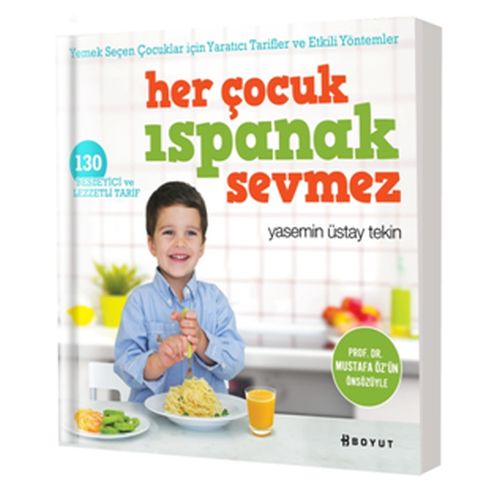 Her Çocuk Ispanak Sevmez %10 indirimli Yasemin Üstay Tekin