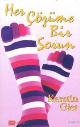 Her Çözüme Bir Sorun Kerstin Gier