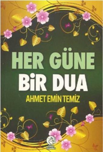 Her Güne Bir Dua (Cep Boy) Ahmet Emin Temiz