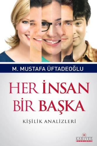 Her İnsan Bir Başka Kişilik Analizleri %18 indirimli M. Mustafa Üftade