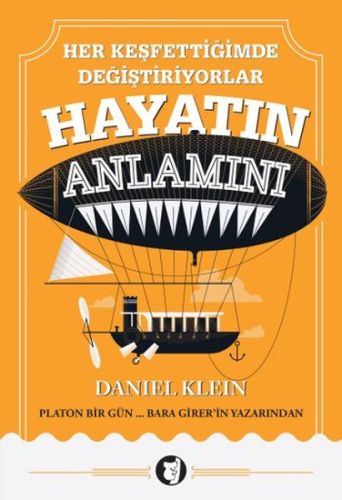 Her Keşfettiğimde Değiştiriyorlar Hayatin Anlamını Daniel Klein