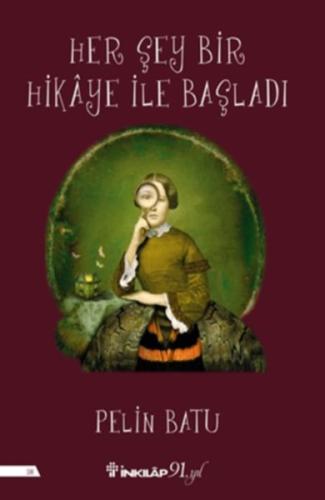 Her Şey Bir Hikaye ile Başladı %15 indirimli Pelin Batu