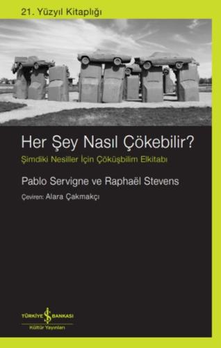 Her Şey Nasıl Çökebilir? Pablo Servıgne