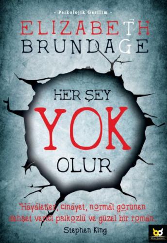 Her Şey Yok Olur Elizabeth Brundage