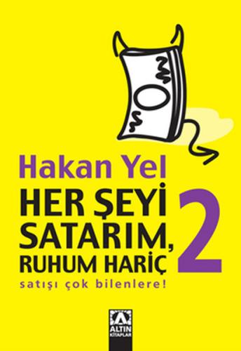 Her Şeyi Satarım, Ruhum Hariç 2 %10 indirimli Hakan Yel