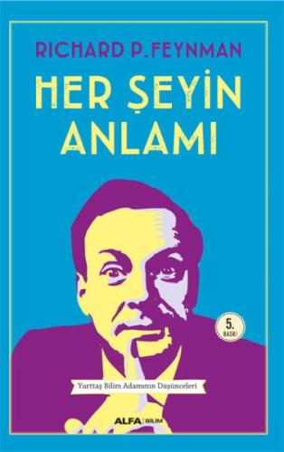 Her Şeyin Anlamı %10 indirimli Richard P. Feynman