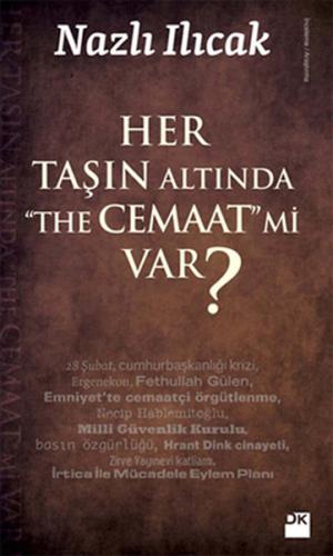 Her Taşın Altında The Cemaat mi Var? Nazlı Ilıcak