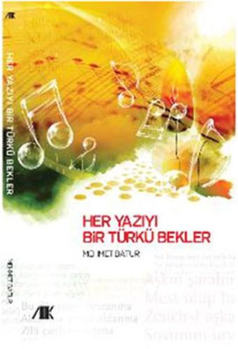 Her Yazıyı Bir Türkü Bekler Mehmet Batur