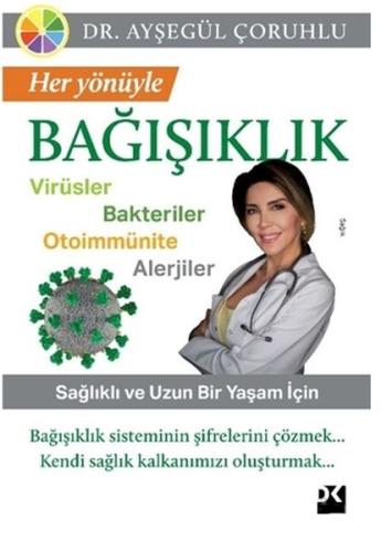 Her Yönüyle Bağışıklık %10 indirimli Ayşegül Çoruhlu