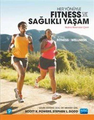 Her Yönüyle Fitness Ve Sağlıklı Yaşam Scott K. Powers