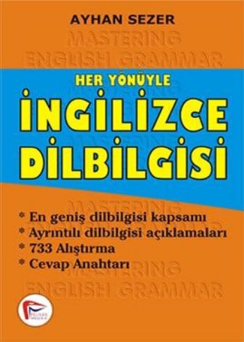 Her Yönüyle İngilizce Dilbilgisi Ayhan Sezer