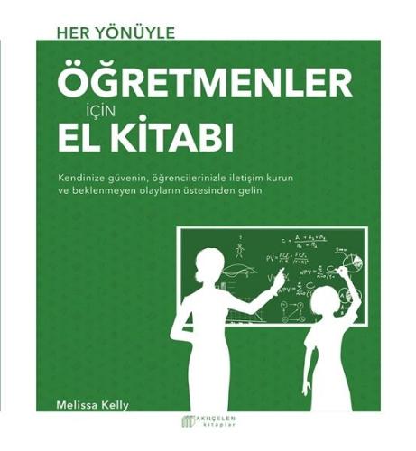 Her Yönüyle Öğretmenler İçin El Kitabı %14 indirimli Melissa Kelly