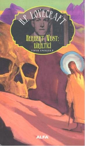 Herbert West Diriltici %10 indirimli Howard Phillips Lovecraft