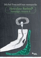 Herculine Barbin Namıdiğer Alexina B %12 indirimli Michel Foucault