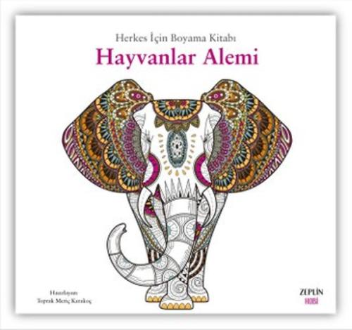 Herkes İçin Boyama Kitabı - Hayvanlar Alemi Toprak Meriç Karakoç