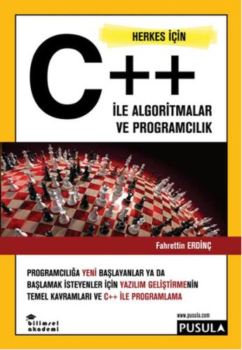 Herkes İçin C++ ile Algoritmalar ve Programcılık Fahrettin Erdinç