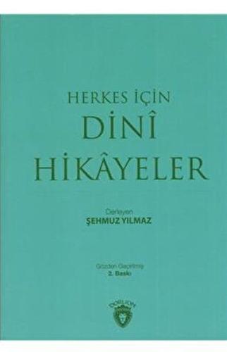 Herkes İçin Dini Hikayeler %25 indirimli Şehmuz Yılmaz