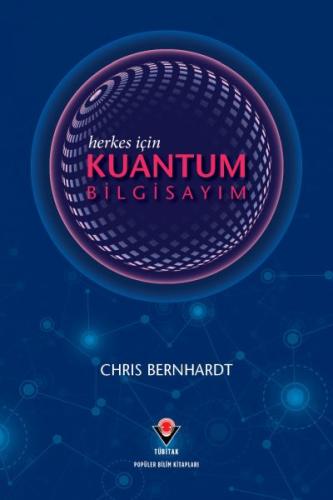 Herkes İçin Kuantum Bilgisayım Chris Bernhardt