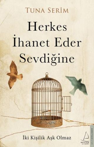 Herkes İhanet Eder Sevdiğine %14 indirimli Tuna Serim