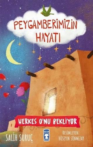 Herkes O'nu Bekliyor - Peygamberimizin Hayatı %20 indirimli Salih Suru