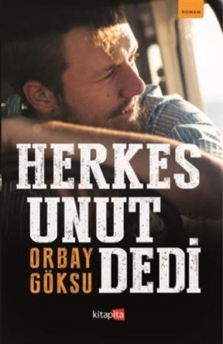 Herkes Unut Dedi %25 indirimli Orbay Göksu