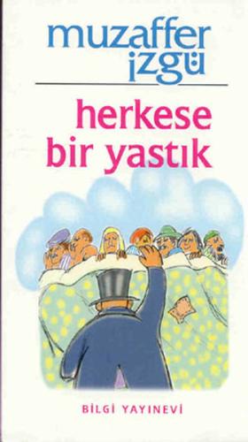 Herkese Bir Yastık %15 indirimli Muzaffer İzgü