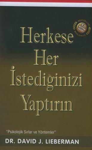 Herkese Her İstediğinizi Yaptırın / Psikolojik Sırlar ve Yöntemler %15