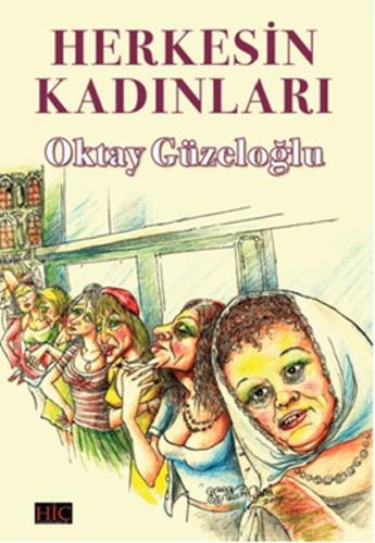 Herkesin Kadınları Oktay Güzeloğlu