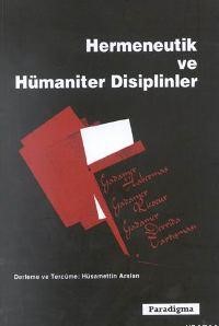 Hermeneutik ve Hümaniter Disiplinler Derleme