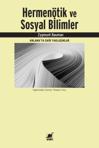 Hermenötik ve Sosyal Bilimler %14 indirimli Zygmunt Bauman