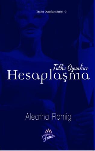 Hesaplaşma Aleatha Romig