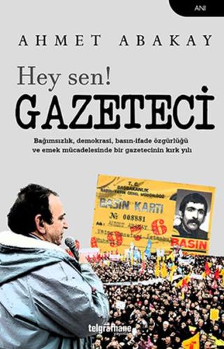 Hey Sen! Gazeteci %23 indirimli Ahmet Abakay