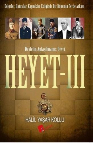 Heyet 3 Devletin Anlaşılmamış Devri Halil Yaşar Kollu