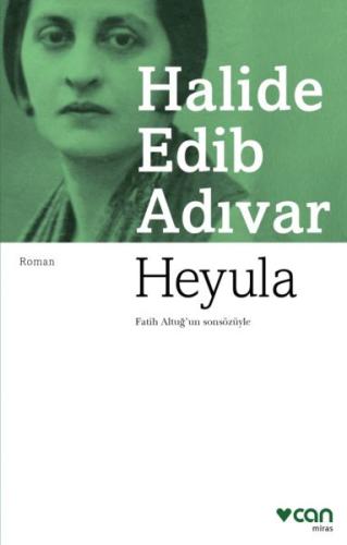 Heyula %15 indirimli Halide Edib Adıvar