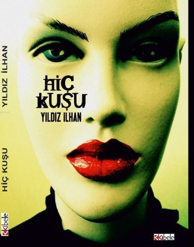 Hiç Kuşu Yıldız İlhan