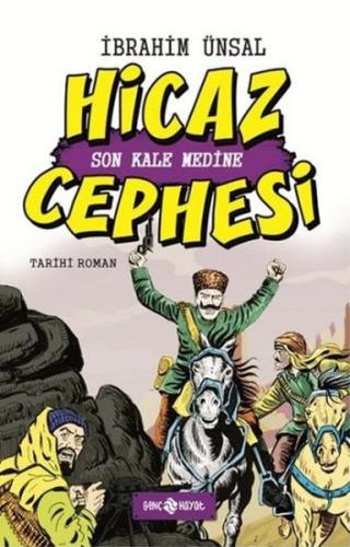 Hicaz Cephesi Son Kale Medine / Cepheden Cepheye 5 %20 indirimli İbrah