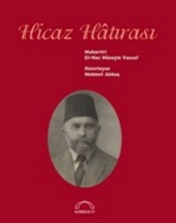 Hicaz Hatırası Osmanzade Hüseyin Vassaf