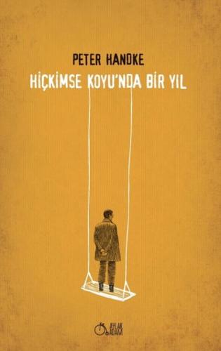 Hiçkimse Koyu'nda Bir Yıl Peter Handke