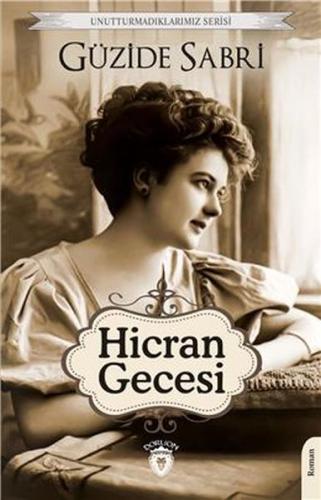 Hicran Gecesi Unutturmadıklarımız Serisi %25 indirimli Güzide Sabri