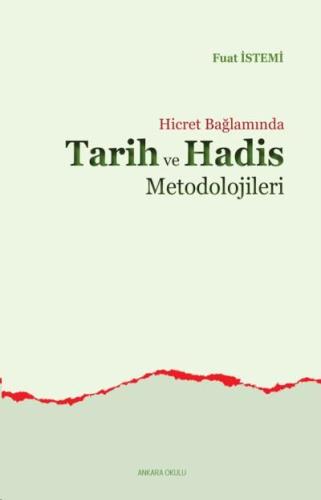 Hicret Bağlamında Tarih ve Hadis Metodolojileri %20 indirimli Fuat İst