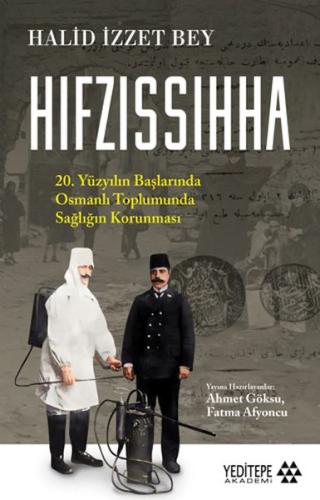 Hıfzıssıhha Halid İzzet Bey