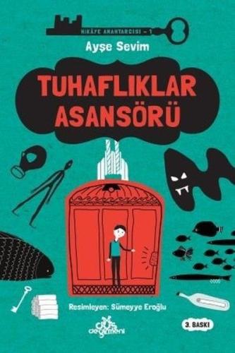 Hikaye Anahtarcısı 01 - Tuhaflıklar Asansörü (Ciltli) %17 indirimli Ay