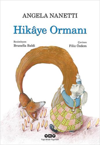 Hikaye Ormanı %18 indirimli Angela Nanetti