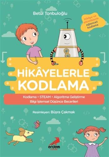 Hikayelerle Kodlama %30 indirimli Betül Tonbuloğlu